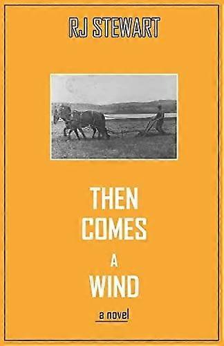 Then comes a wind
