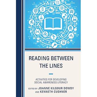 Atividades de leitura nas entrelinhas para desenvolver a alfabetização e a consciência social - Joanne Dowdy