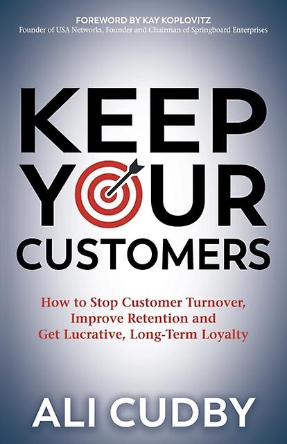 Keep Your Customers by Ali Cudby Paperback Book
