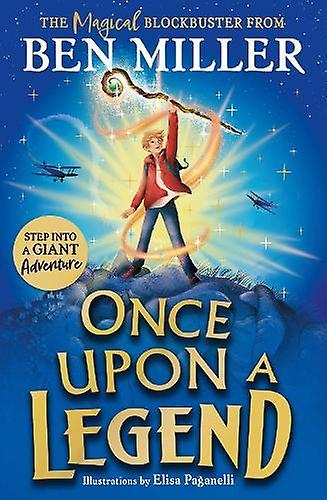 Once Upon A Legend by Ben Miller Paperback