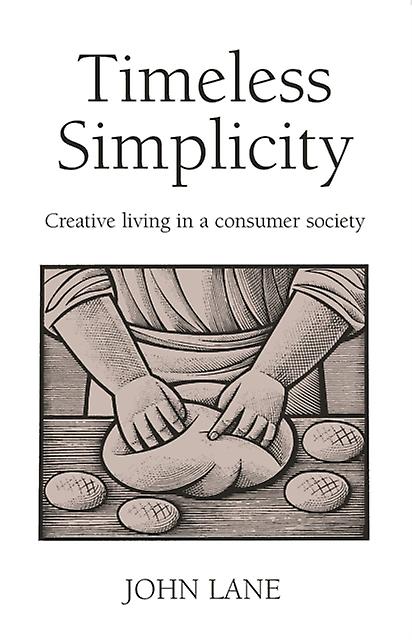 Timeless Simplicity by John Lane Paperback Book