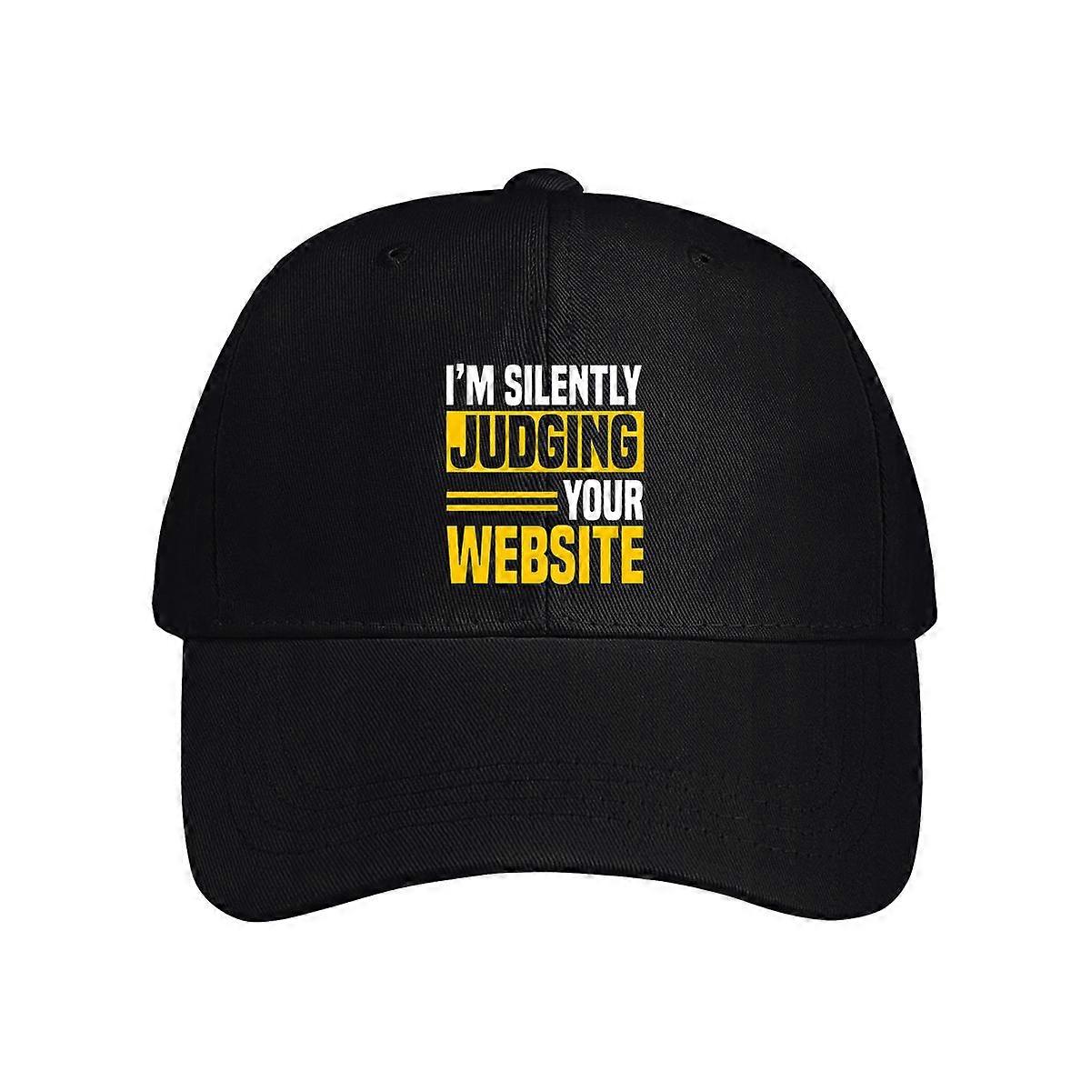 I'm Silently Judging Your Website Baseball Cap
