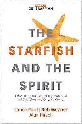 The Starfish and the Spirit