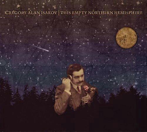 Gregory Alan Isakov This Empty Northern Hemisphere CD (2009) NEW