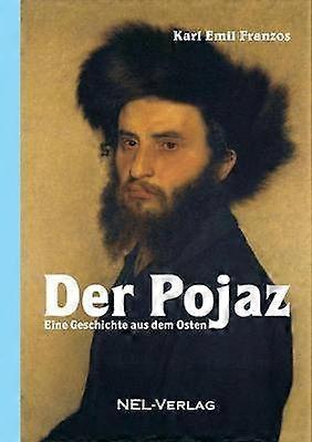 Der Pojaz Eine Geschichte aus dem Osten