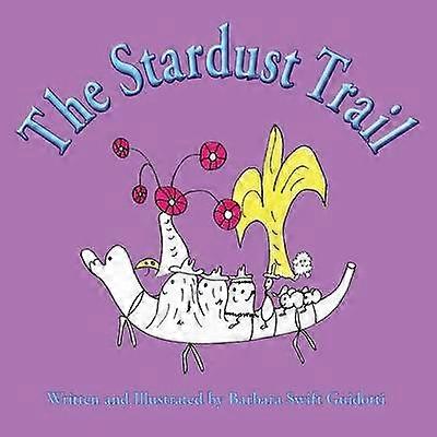 The Stardust Trail