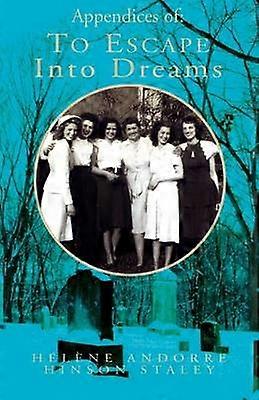 Appendices of To Escape Into Dreams