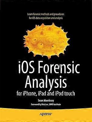iOS Forensic Analysis