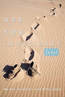 Are You Invisible?