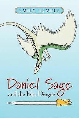 Daniel Sage and the False Dragon