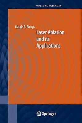 Laser Ablation and its Applications