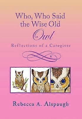 Who Who Said the Wise Old Owl