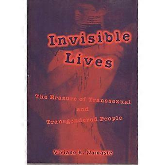 Invisible Lives The Erasure of Transsexual and Transgendered People