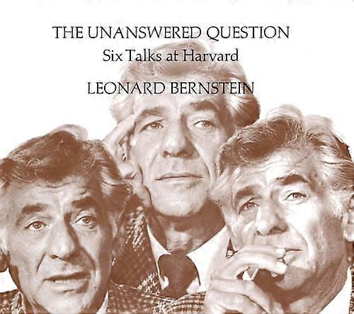 The Unanswered Question: Six Talks at Harvard