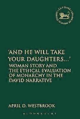 And He Will Take Your Daughters...'