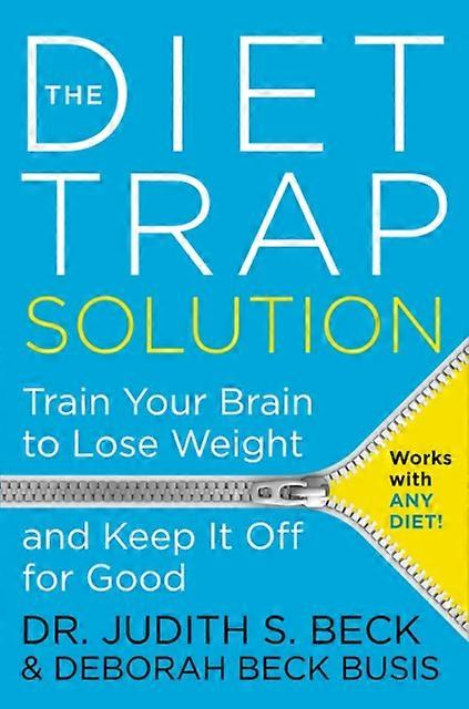 The Diet Trap Solution by Beck & Judith S. & Ph.D. Paperback