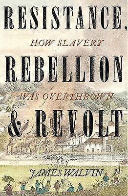 Resistance Rebellion & Revolt