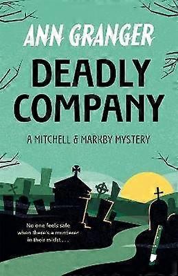 Deadly Company (Mitchell & Markby 16)
