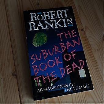 The Suburban Book Of The Dead Armageddon III The Remake