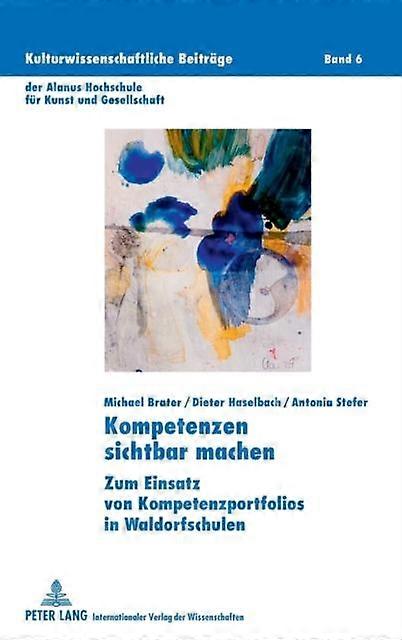 Kompetenzen Sichtbar Machen by Dieter Haselbach Hardback Book
