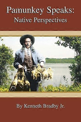 Pamunkey Speaks: Native Perspectives