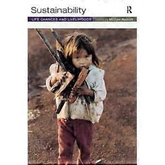 Sustentabilidade, Oportunidades de Vida e Meios de Subsistência - Taylor & Francis Ltd - Livro em brochura - em inglês