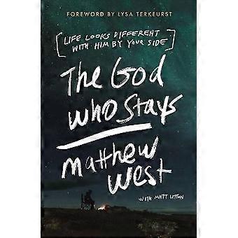 The God Who Stays