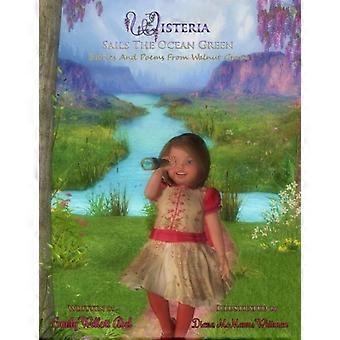 Wisteria Sails The Ocean Green - Emily Wellott Abel - Paperback - en Book