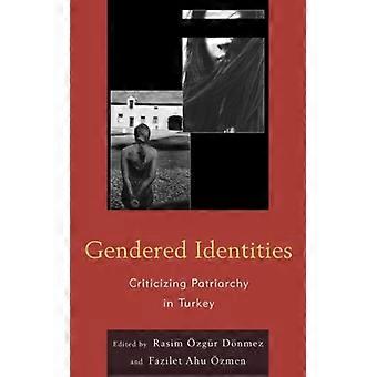 Identidades de gênero criticando o patriarcado na Turquia - Bloomsbury Publishing PLC - Capa dura - Livro em inglês - História