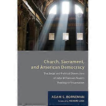 Church Sacrament And American Democracy - Adam S. Borneman - Paperback - en Book