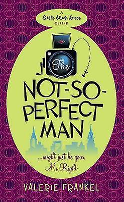 The Not-So-Perfect Man