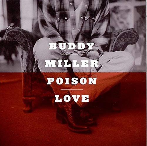 Buddy Miller - Poison Love [CD]