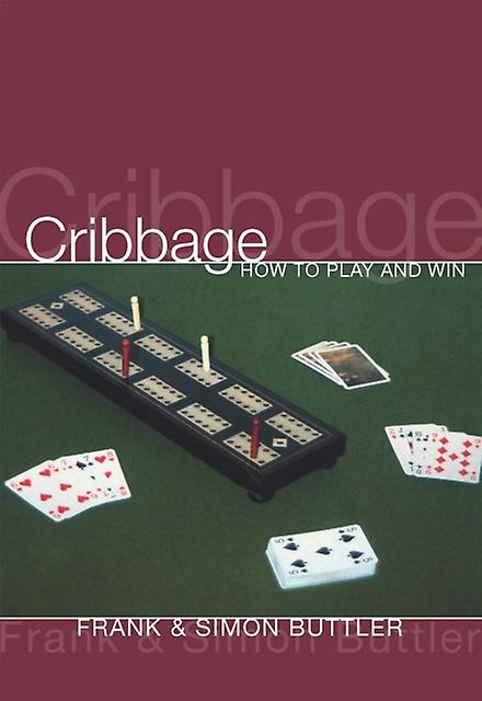 Cribbage Kuinka pelata ja voittaa, kirjoittanut Dr. Simon Buttler, nidottu