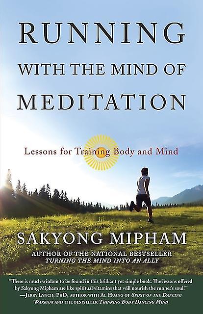 Running With The Mind Of Meditation by Sakyong Mipham Paperback