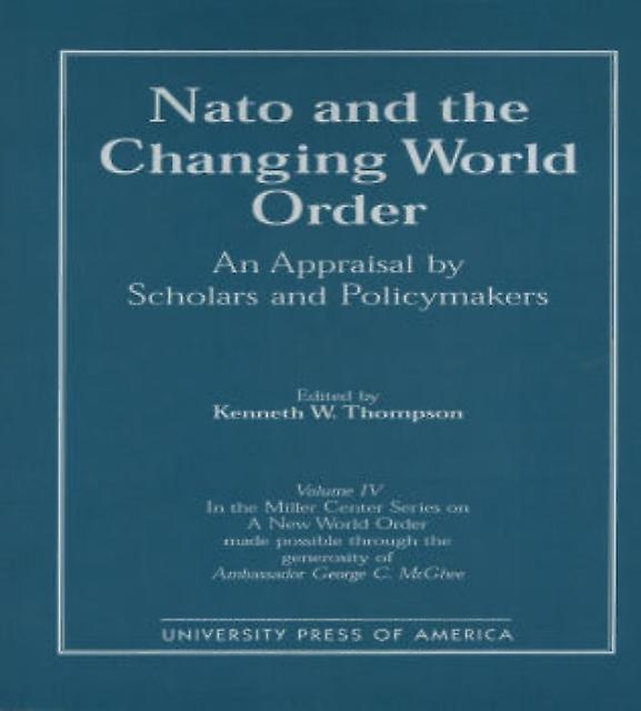 Nato And The Changing World Order by Kenneth W. Thompson Paperback Book