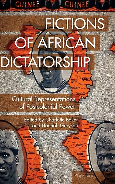 Fictions Of African Dictatorship by Peter Lang Ltd Hardback Book