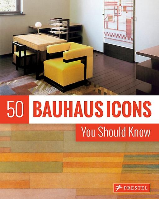 50 Bauhaus Icons You Should Know by Josef Strasser Paperback Book