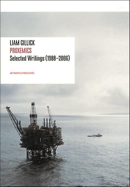Liam Gillick Proxemics by Liam Gillick Paperback Book