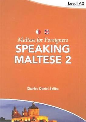 Maltese For Foreigners by C. D. Saliba Paperback