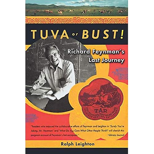 Tuva oder Büste!: Richard Feynman's Letzte Reise