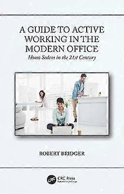 A Guide to Active Working in the Modern Office