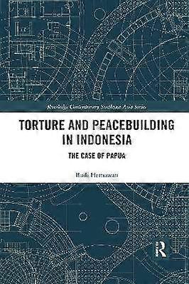 Torture and Peacebuilding in Indonesia