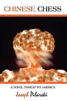 Chinese Chess A Novel Threat to America