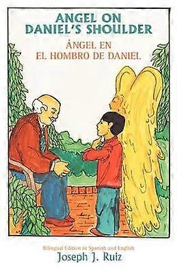 Angel on Daniel's Shoulder