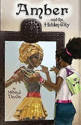 Amber and the Hidden City