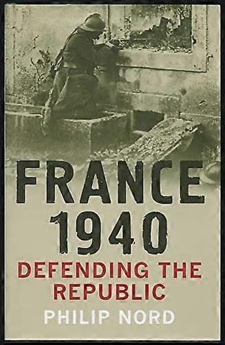 France 1940: Defending the Republic