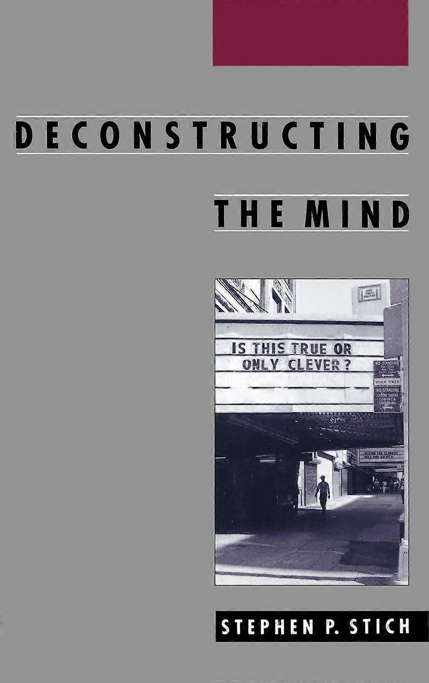 Deconstructing The Mind - Stephen P. Stich - Hardcover - en Book