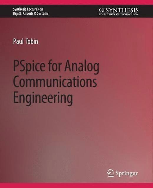 Pspice For Analog Communications Engineering by Paul Tobin Paperback