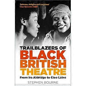Trailblazers of Black British Theatre