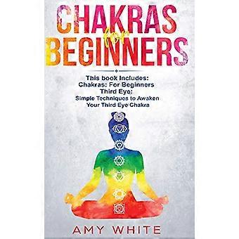 Chakras: y el tercer ojo - Cómo equilibrar tus chakras y despertar tu tercer ojo con meditación guiada, Kundalini e hipnosis